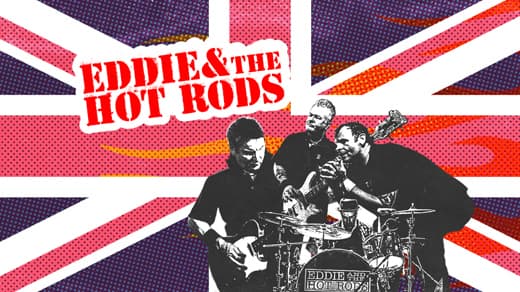Eddie & the Hot Rods