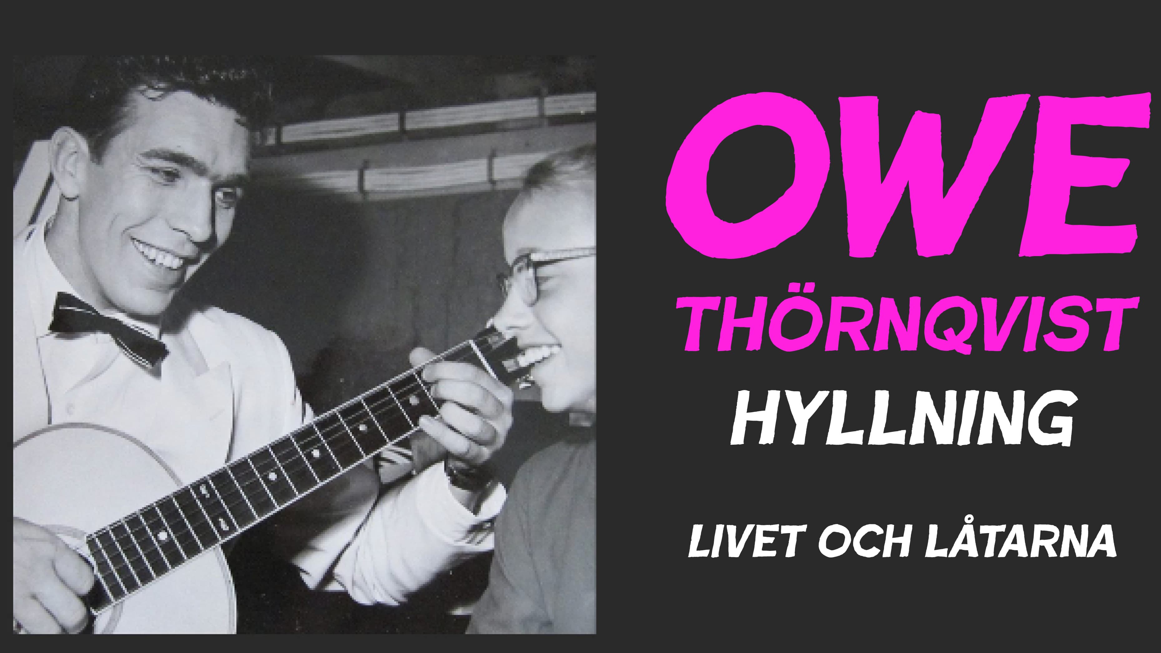 NOSTALGIMÅNDAG – Owe Thörnqvist - Livet & låtarna