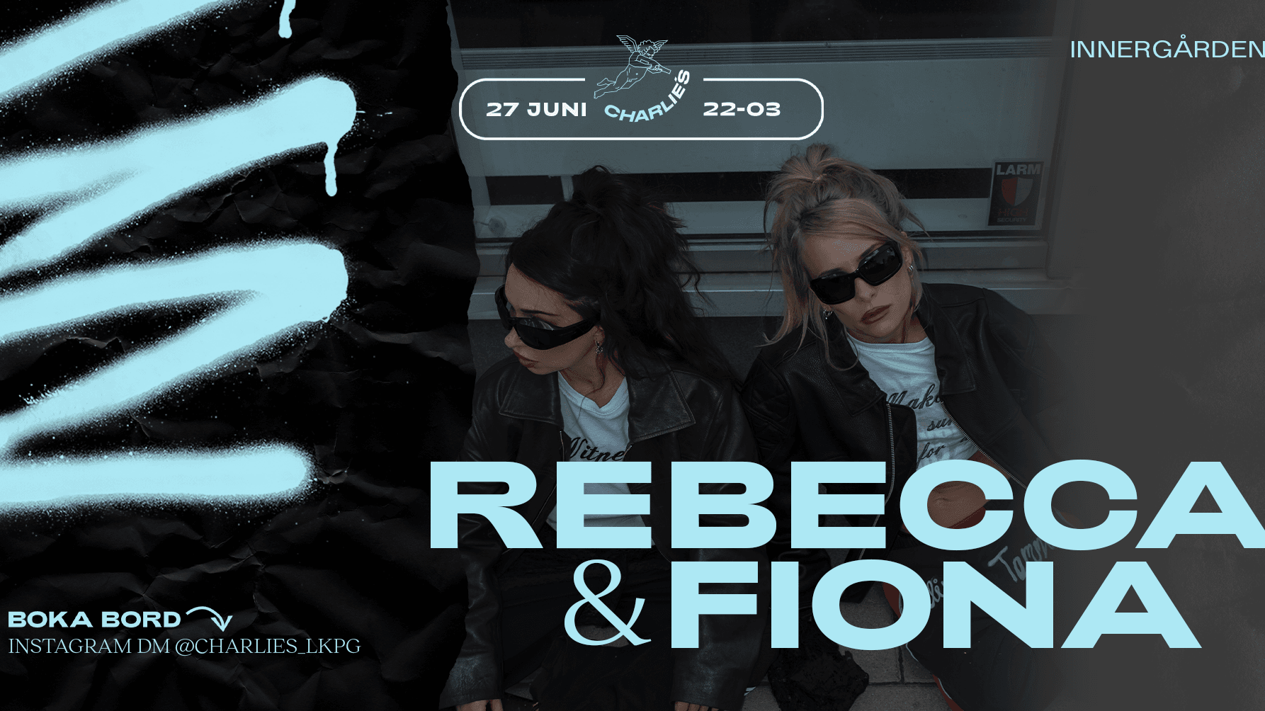 Charlie´s - 27 JUNI - Rebecca & Fiona