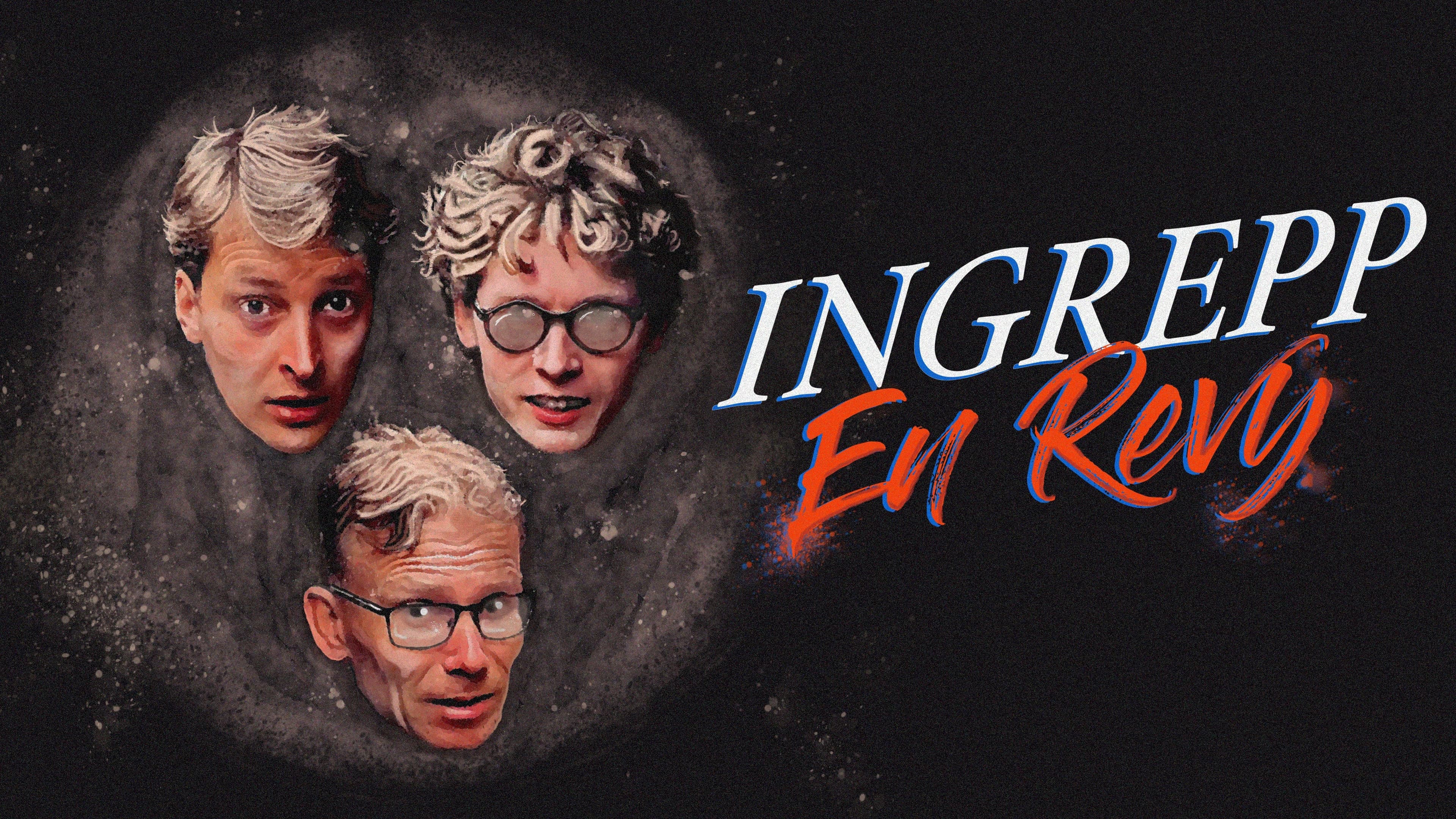 Ingrepp -En Revy, På Nomad [1 AUGUSTI]