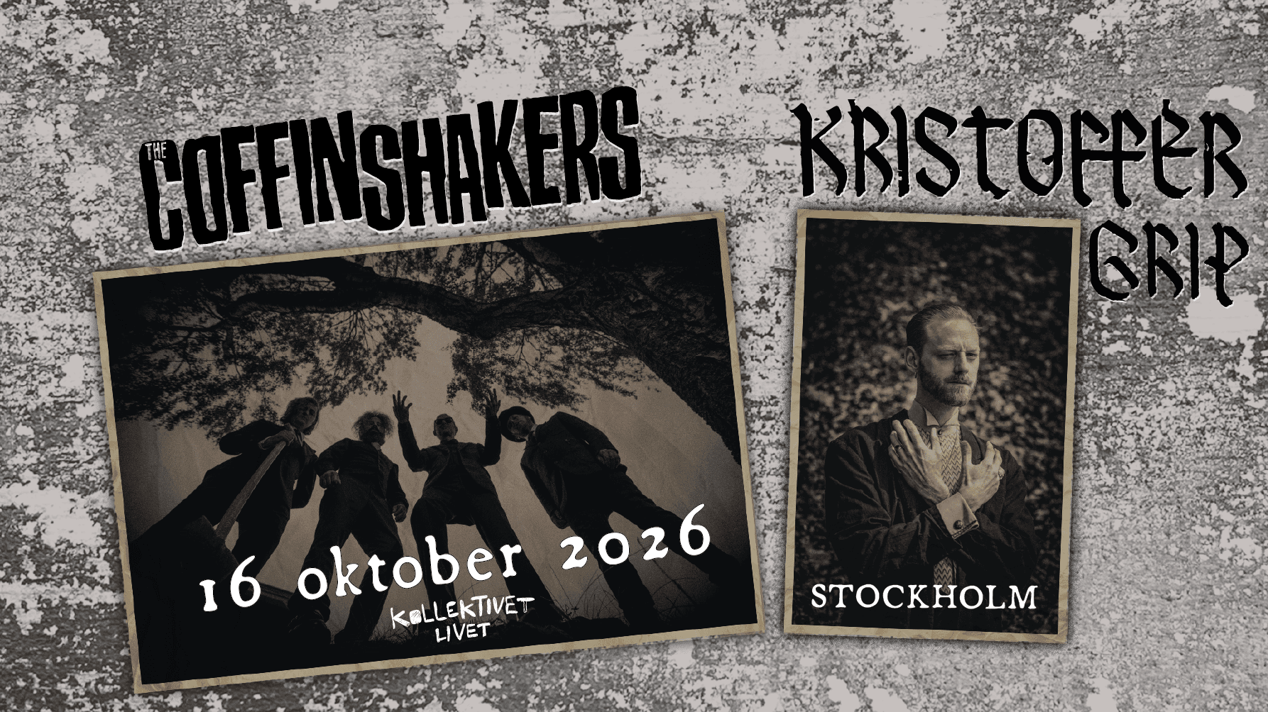 Coffinshakers + Kristoffer Grip