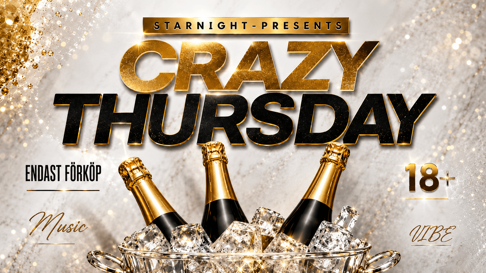 STARNIGHT - CRAZY THURSDAY