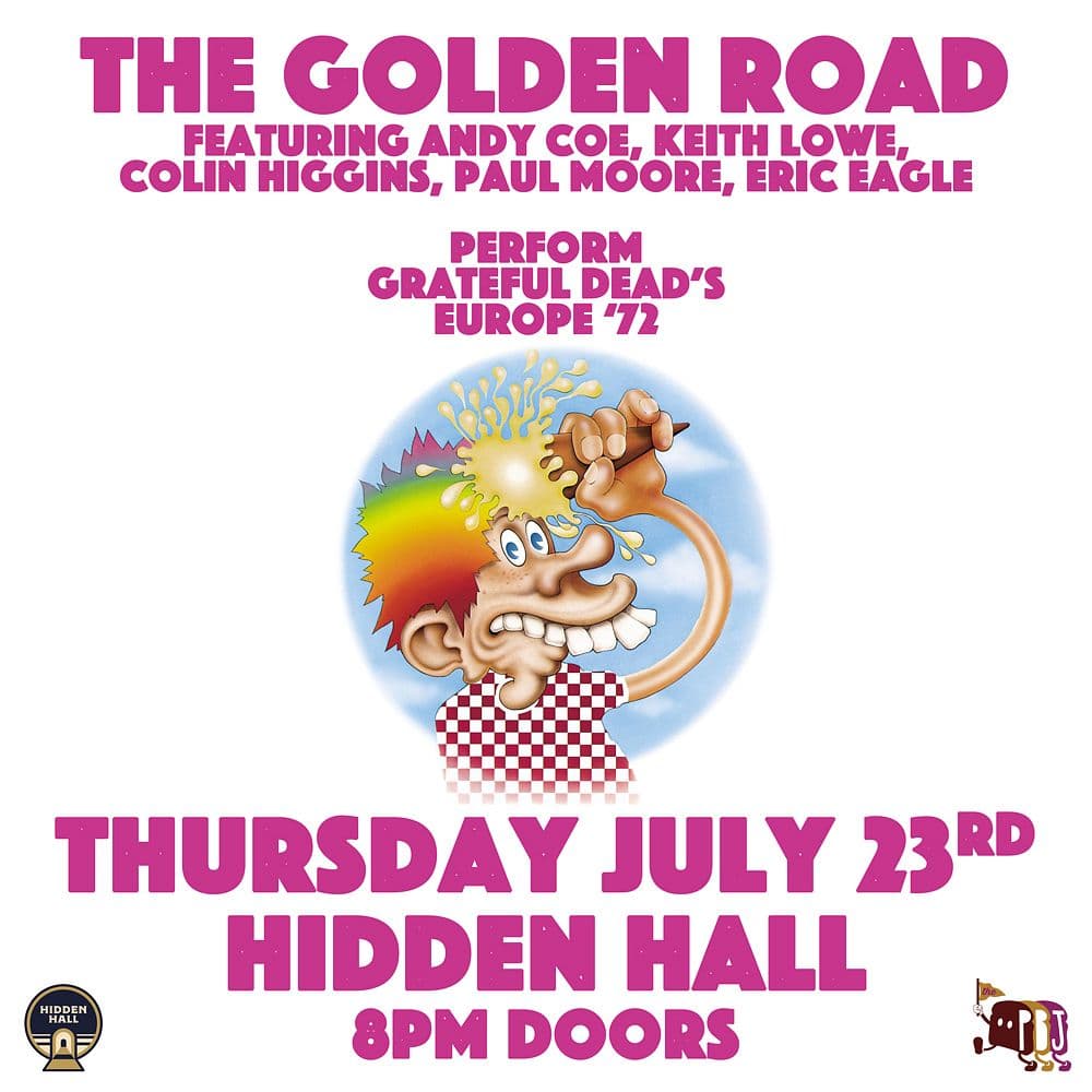THE GOLDEN ROAD performing Grateful Dead's "Europe '72"