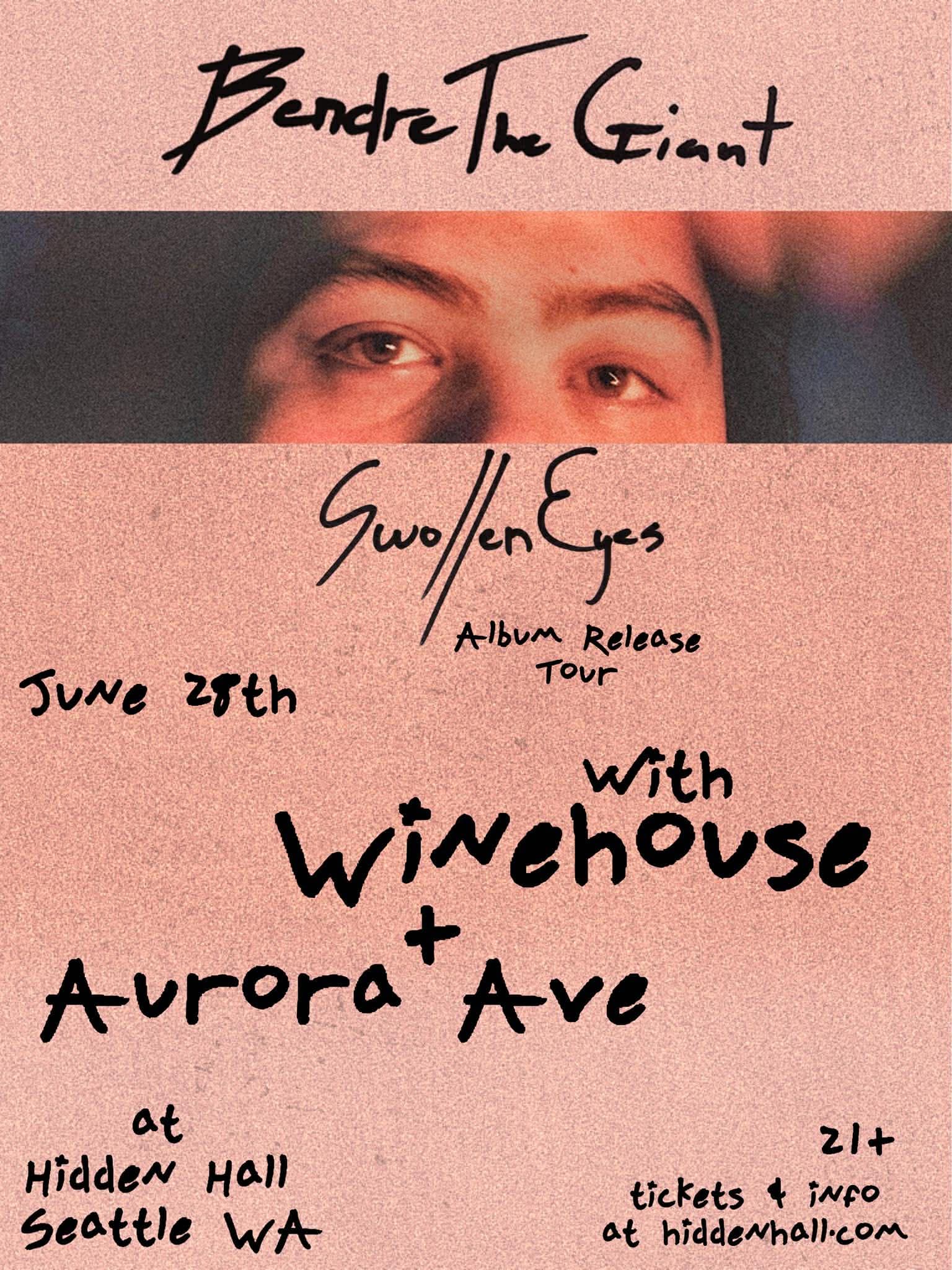 BendreTheGiant w/ Winehouse, Aurora Ave.