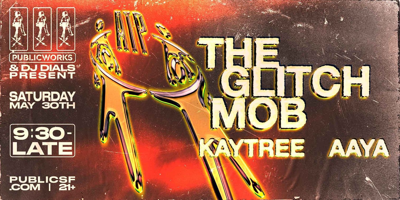 The Glitch Mob presented by PW and DJ Dials