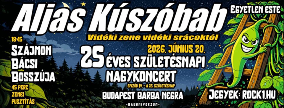 ALJAS KÚSZÓBAB - 25 Éves Születésnapi Nagykoncert