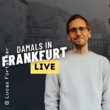 Damals in Frankfurt LIVE in der Jahrhunderthalle