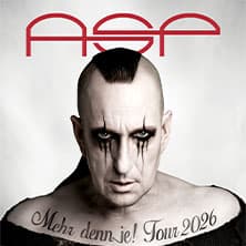 ASP - Mehr denn je! Tour 2026