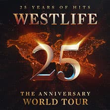 Westlife - 25 The Anniversary World Tour