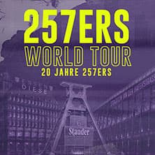 257ers - JAHRESABSCHLUSS WELTTOURNEE DURCH ESSEN