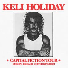 Keli Holiday - Capital Fiction Tour