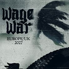 Wage War - Europe / UK 2027