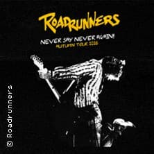 Roadrunners, Tournée