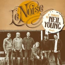 LeNOISE - A Tribute to Neil Young