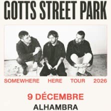 Gotts Street Park : Gotts Street Park - Somewhere Here Tour