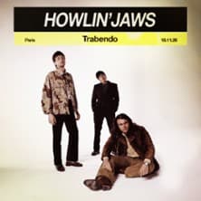 Howlin’ Jaws  +1ère partie