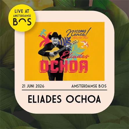 ELIADES OCHOA - Live At Amsterdamse Bos