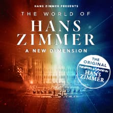 The World of Hans Zimmer – A New Dimension