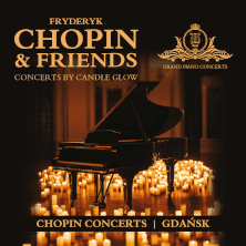 CHOPIN & FRIENDS CONCERT BY CANDLE GLOW