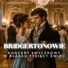 Koncert przy świecach – Muzyka z serialu Bridgertonowie