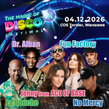 The Magic of Disco Festiwal 90’s: Dr Alban, LaBouche, No Mercy, Fun Factory i Jenny from Ace of Base