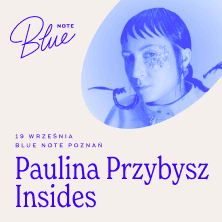 Paulina Przybysz Insides