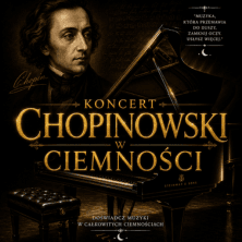 Koncert Chopinowski w Ciemności