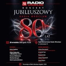 Koncert Jubileuszowy Radia Wrocław