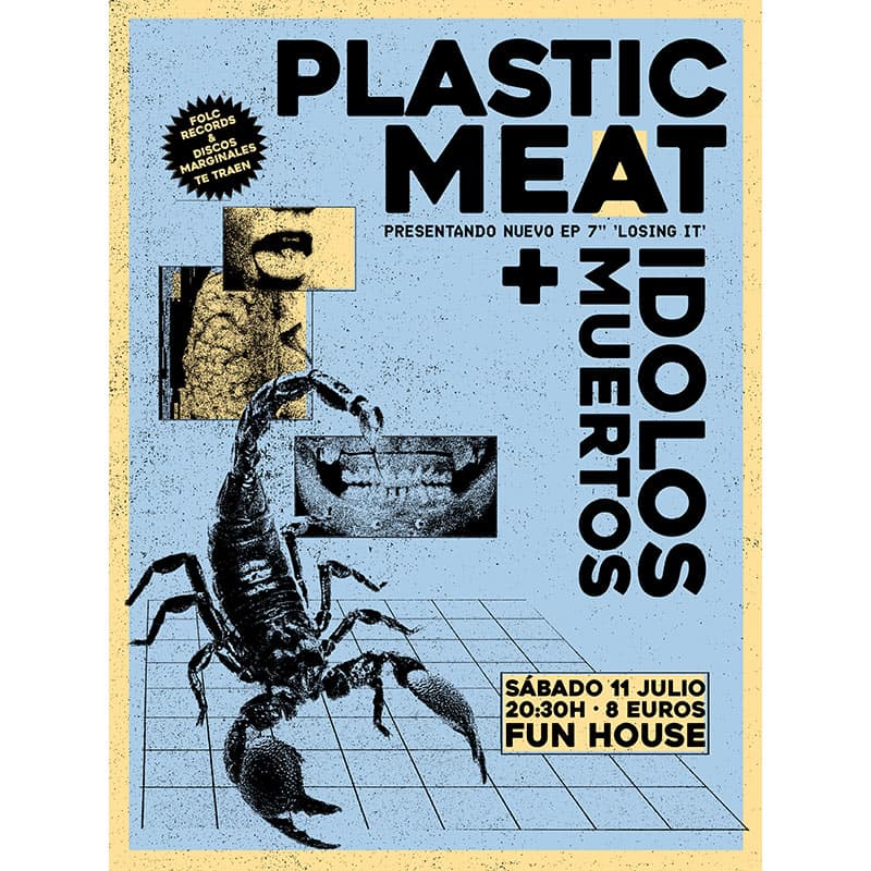 PLASTIC MEAT + ÍDOLOS MUERTOS