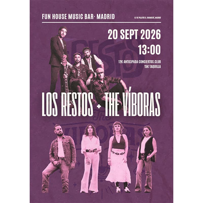 THE VIBORAS + LOS RESTOS