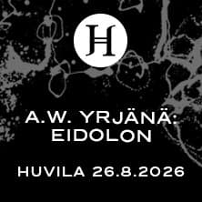 Helsingin juhlaviikot: A.W. Yrjänä: Eidolon