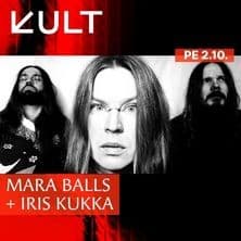 KULT Live: Mara Balls – MIELENRAUHAA 2026 + Iris Kukka