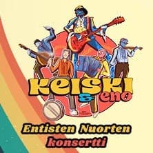 Keiski & ENO -  Entisten Nuorten konsertti