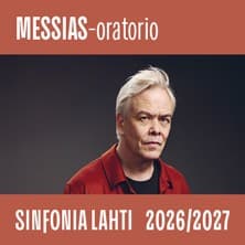 Sinfonia Lahti: MESSIAS -oratorio