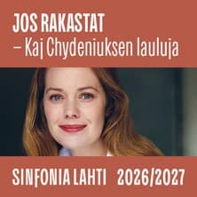 Sinfonia Lahti: PÄIVÄKONSERTTI: JOS RAKASTAT – Kaj Chydeniuksen lauluja