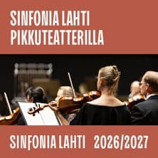 SINFONIA LAHTI PIKKUTEATTERILLA – FOCUS LAURA HYNNINEN