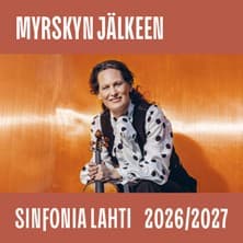 Sinfonia Lahti: MYRSKYN JÄLKEEN