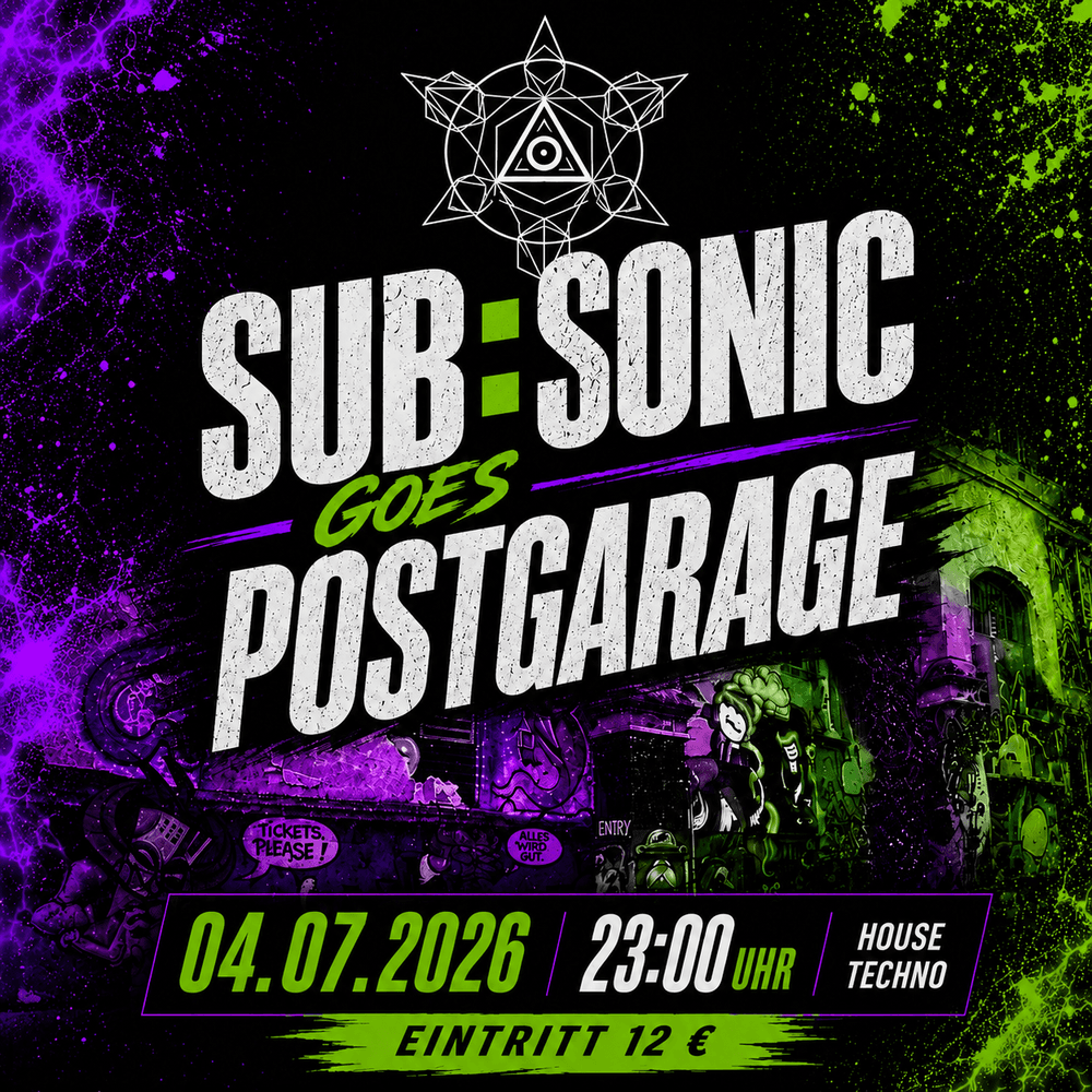 🔊 SUB:SONIC goes Postgarage! 🔊