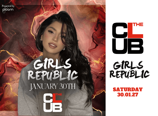 GIRLS REPUBLIC - Saturday 30 January 2027