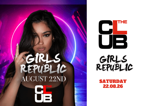 GIRLS REPUBLIC - Saturday 22 August 2026