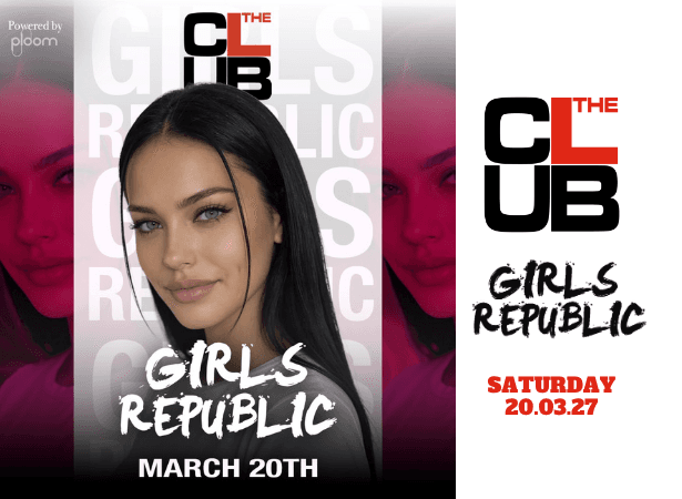 GIRLS REPUBLIC - Saturday 20 March 2027