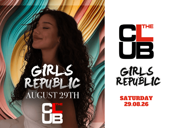 GIRLS REPUBLIC - Saturday 29 August 2026