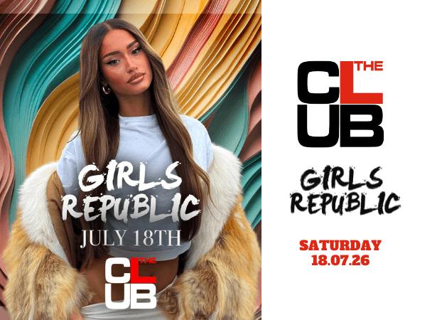 GIRLS REPUBLIC - Saturday 18 July 2026