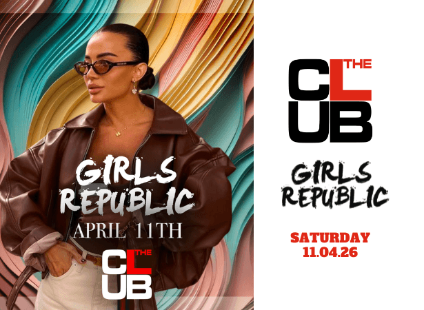 GIRLS REPUBLIC - Saturday 11 April 2026