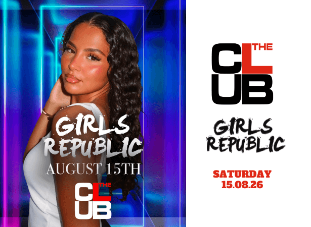 GIRLS REPUBLIC - Saturday 15 August 2026