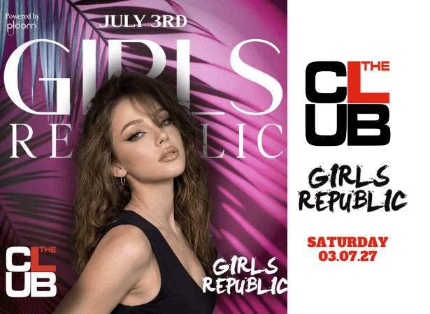 GIRLS REPUBLIC - Saturday 3 July 2027