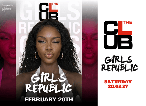 GIRLS REPUBLIC - Saturday 20 February 2027