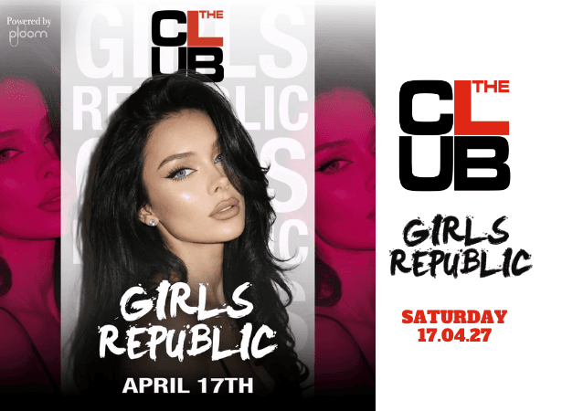 GIRLS REPUBLIC - Saturday 17 April 2027