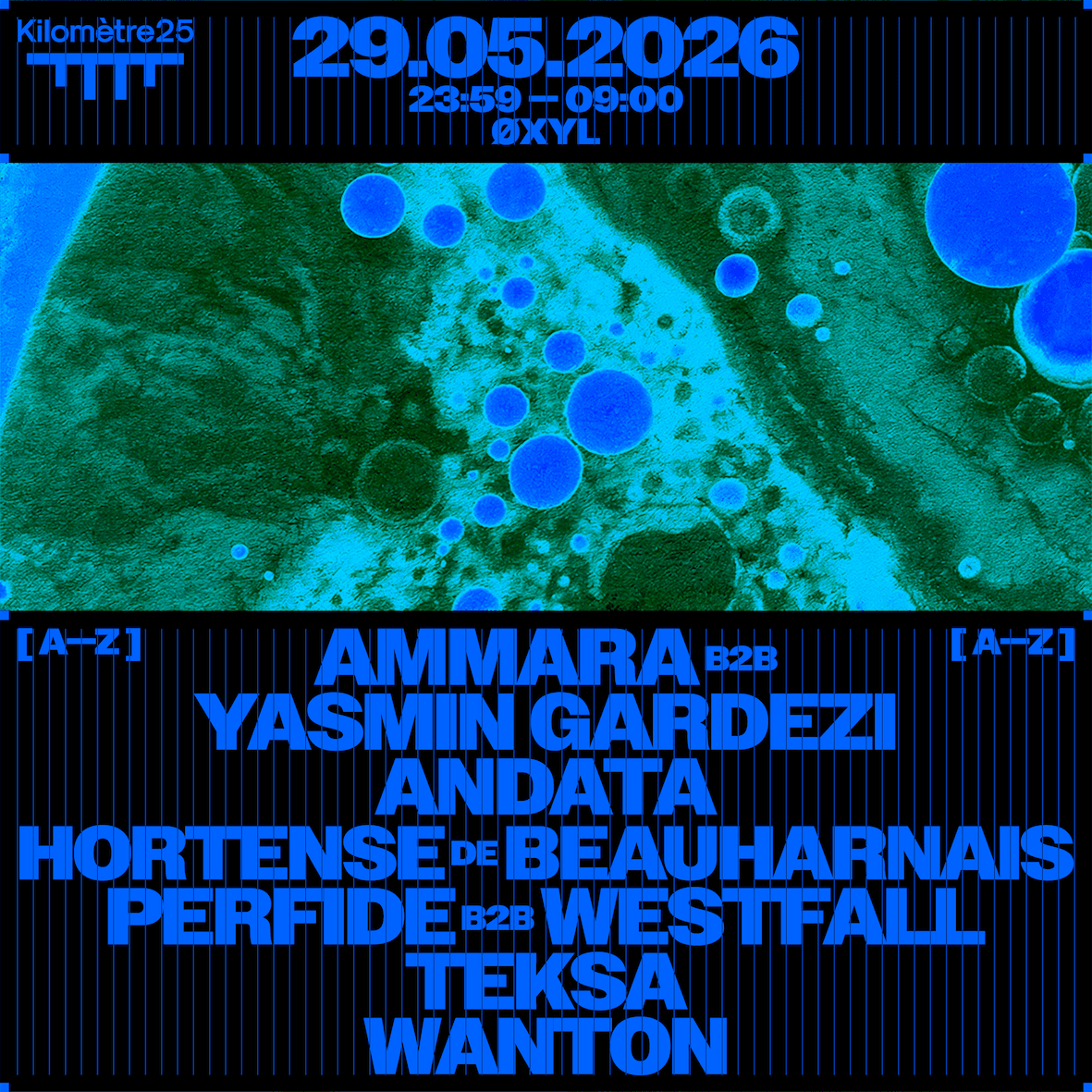 ØXYL : ANDATA, AMMARA, TEKSA, WANTON, YASMIN GARDEZI & MORE