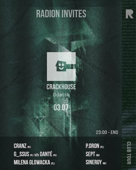 CRACKHOUSE Gdańsk | RADION CLUB TOUR